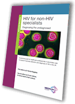 HIV for non-HIV specialists - Diagnosing the undiagnosed